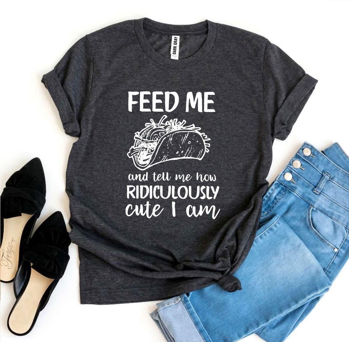 Feed Me T-shirt