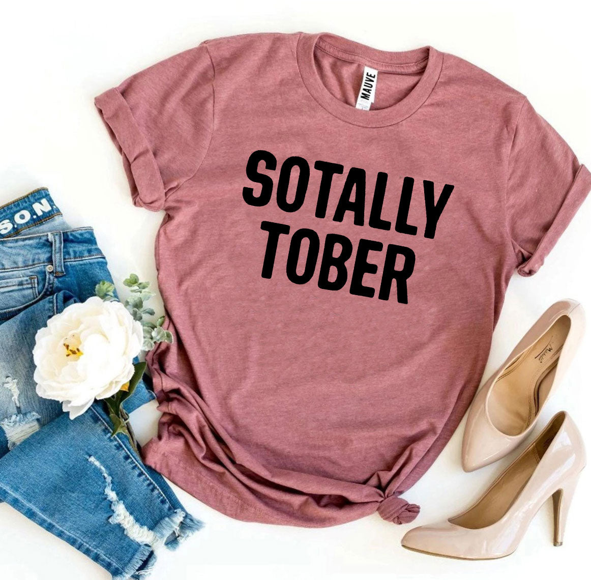 Sotally Tober T-shirt