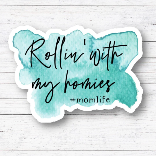Rollin’ With My Homies Sticker/Magnet