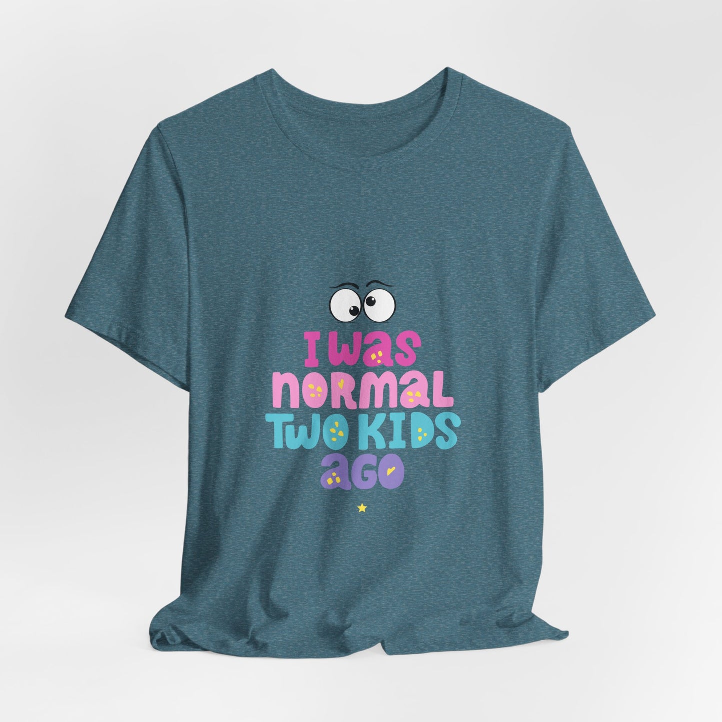 I Was Normal Graphics Crew T-Shirt
