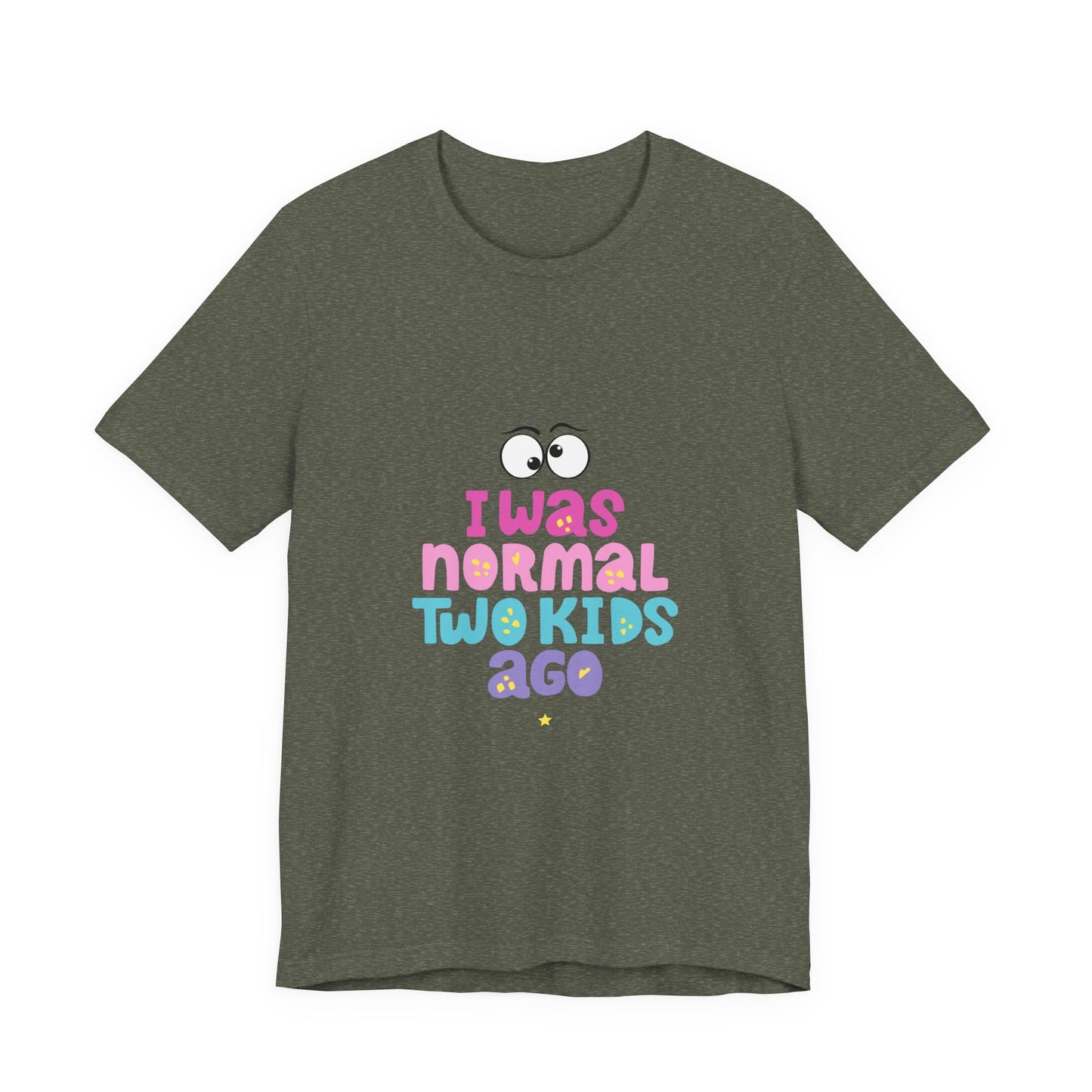 I Was Normal Graphics Crew T-Shirt