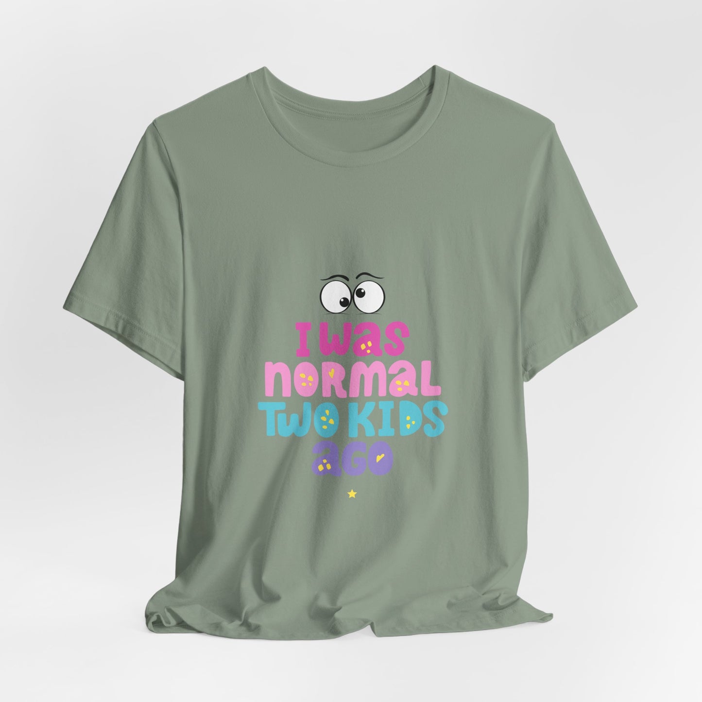 I Was Normal Graphics Crew T-Shirt