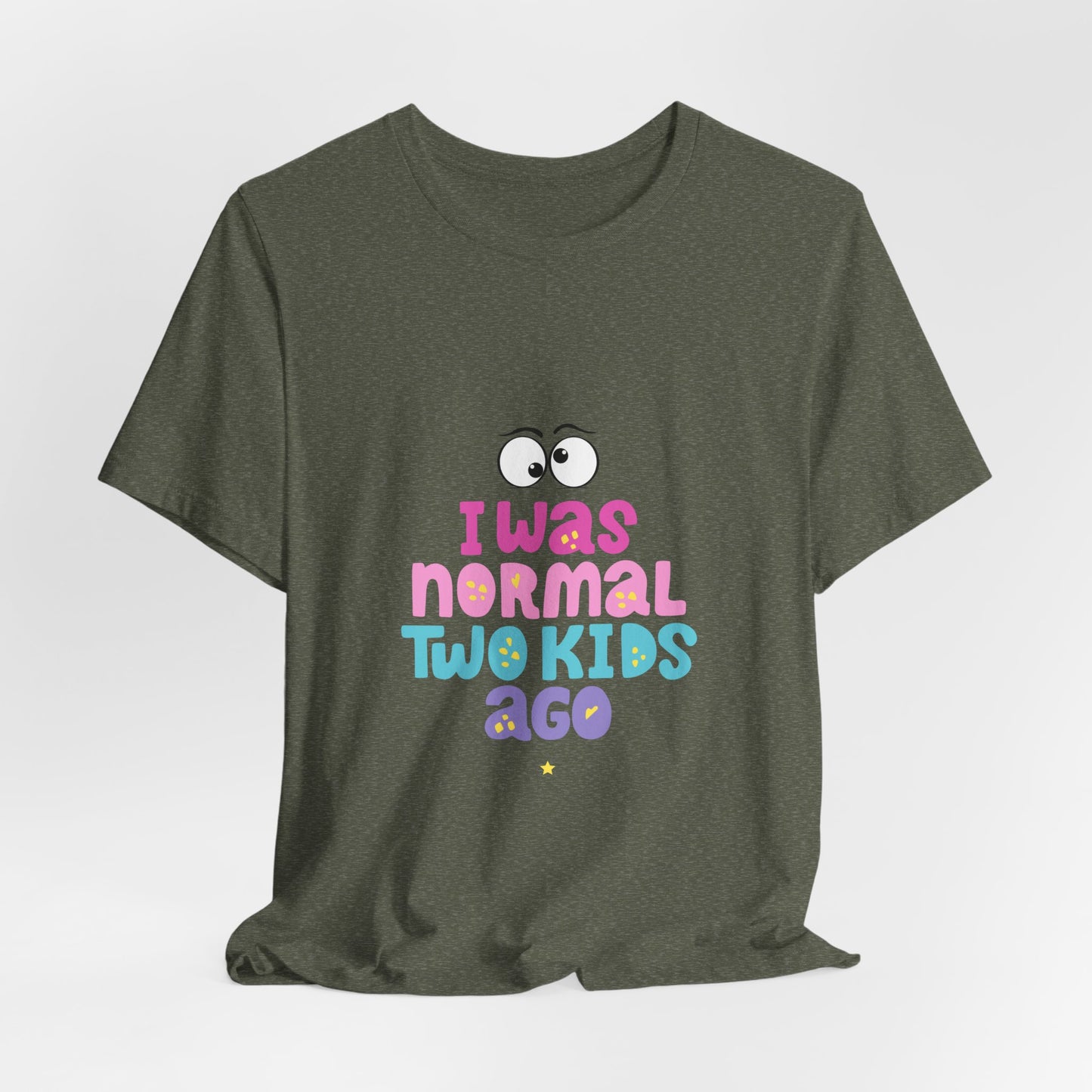I Was Normal Graphics Crew T-Shirt
