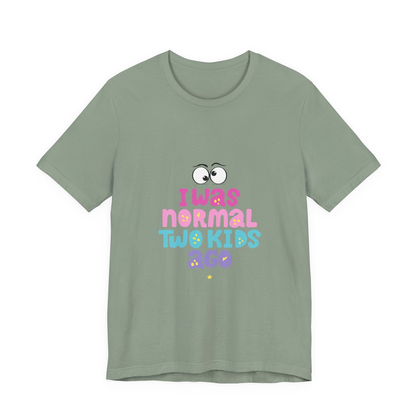 I Was Normal Graphics Crew T-Shirt