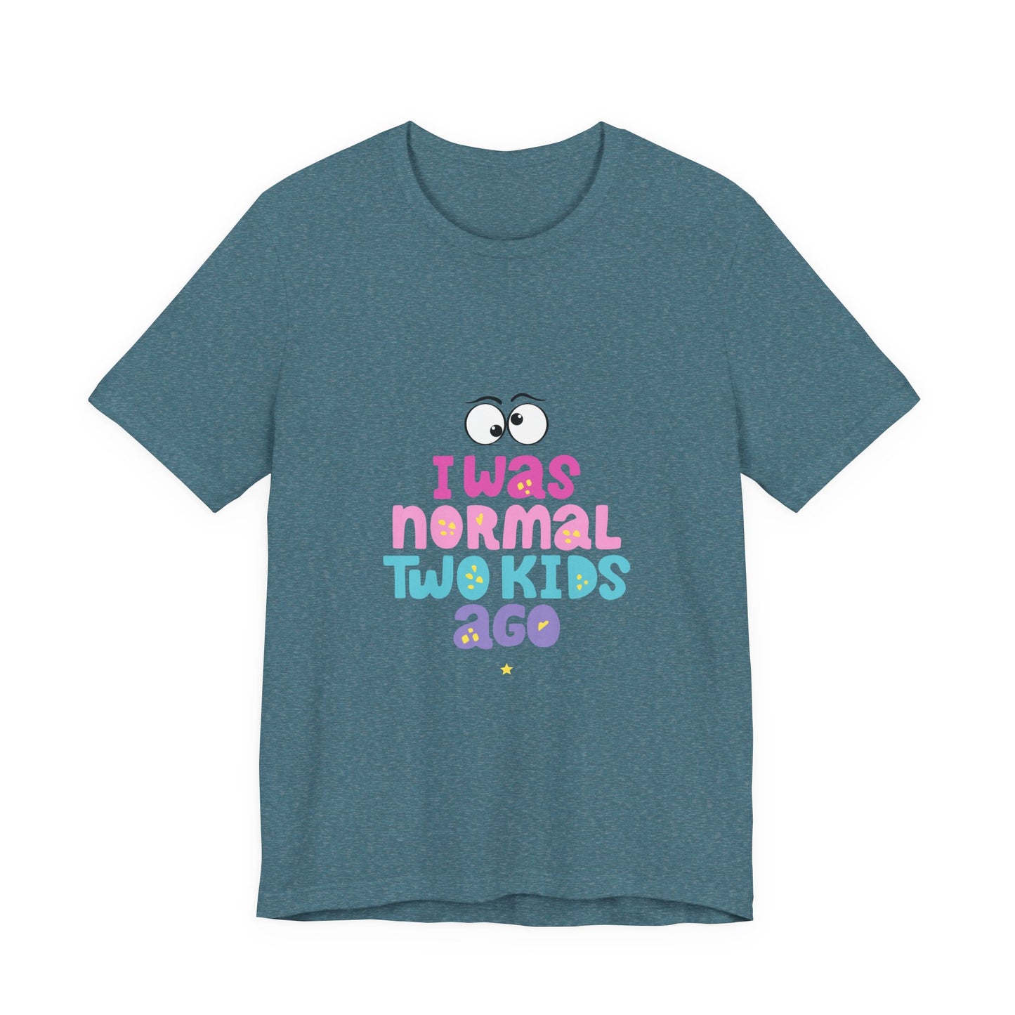I Was Normal Graphics Crew T-Shirt