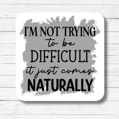 Not Trying To Be Sticker/Magnet