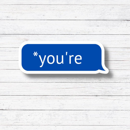 You’re Sticker/Magnet