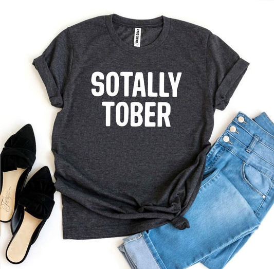 Sotally Tober T-shirt