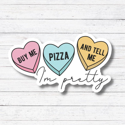 Buy Me Pizza-Sticker/Magnet